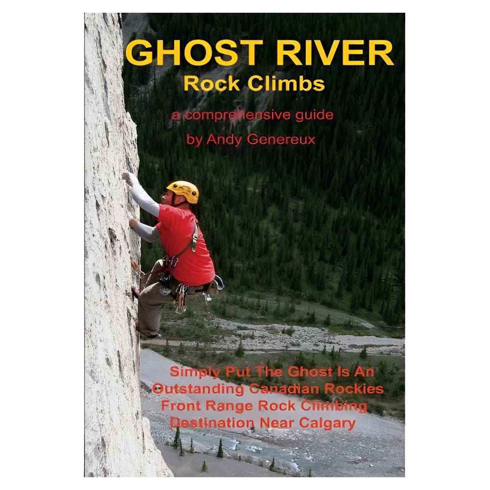 Ghost River Rock Climbs Guidebook