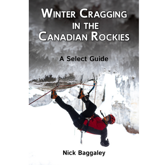 Winter Cragging in the Canadian Rockies